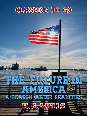 cover image of The Future in America a Search After Realities